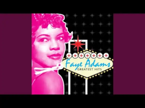 Faye Adams - Johnnie Lee